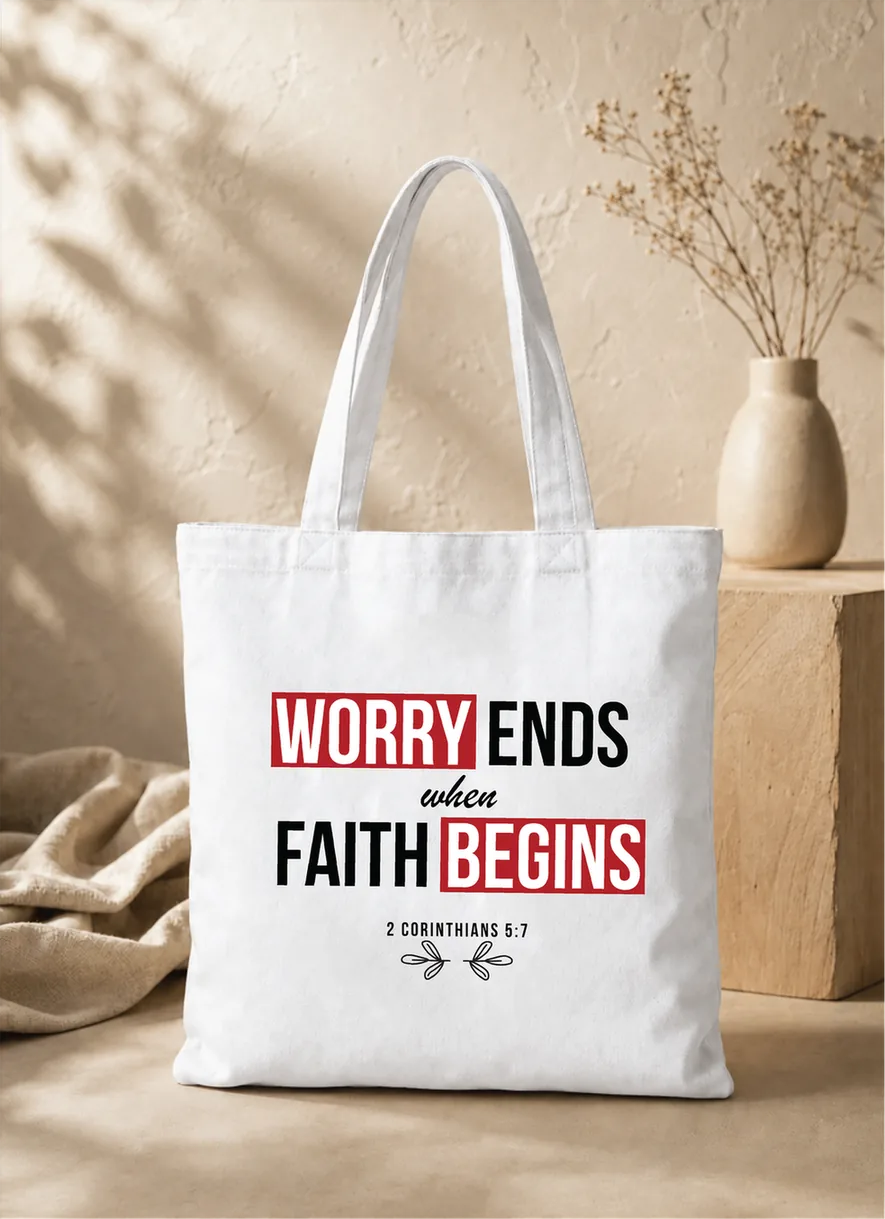 Worry Ends Faith Begins Non Zipper Tote Bag